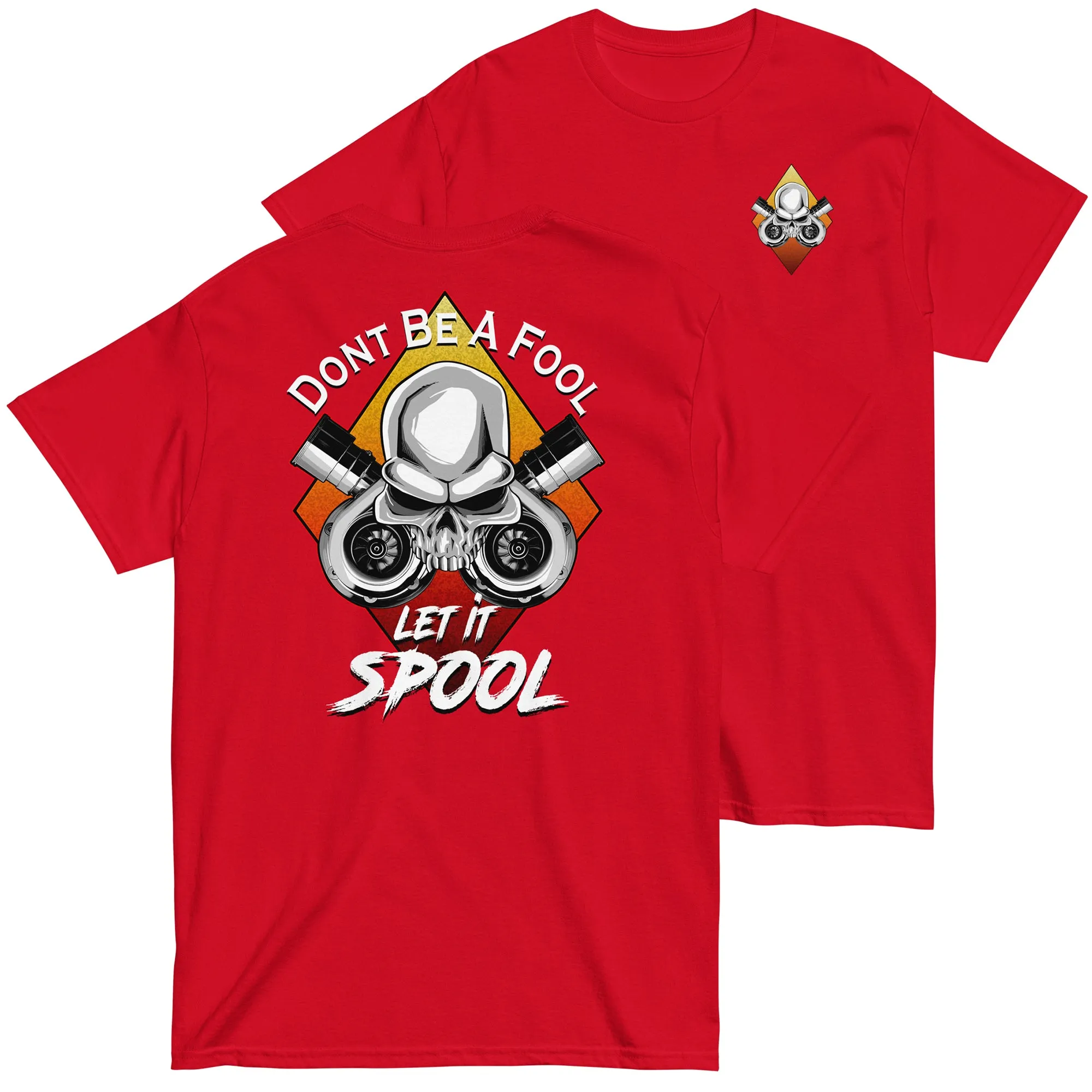 Dont Be A Fool - Spool Turbo T-Shirt